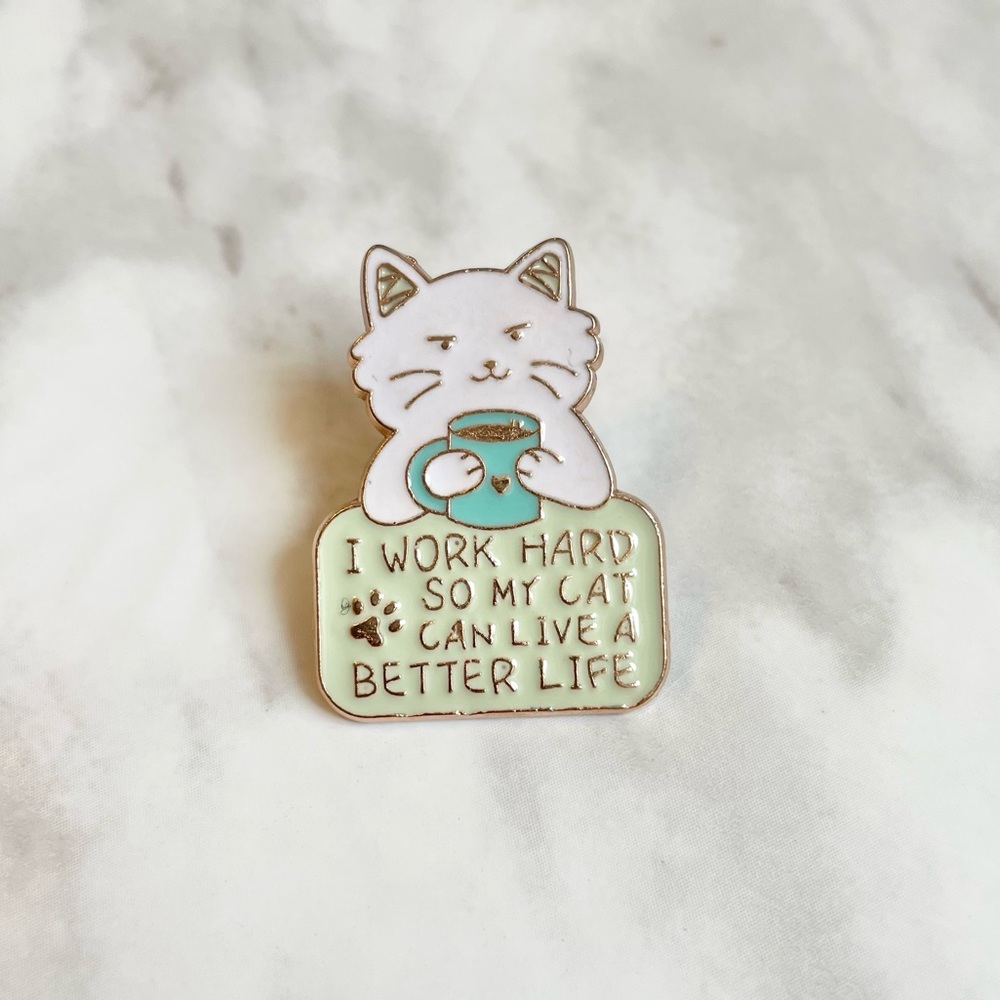 🎉 New I Work Hard Cat Enamel Brooch Pin